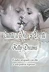 Cuando la nieve se derrita by Kelly Dreams