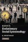 Kuhn's Evolutionary Social Epistemology