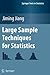 Large Sample Techniques for...