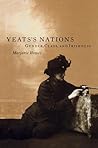 Yeats's Nations: Gender, Class, and Irishness