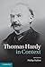 Thomas Hardy in Context by Phillip Mallett