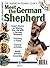The American Kennel Club's Meet the German Shepherd: The Responsible Dog Owner's Handbook (American Kennel Club's Meet the Breed)