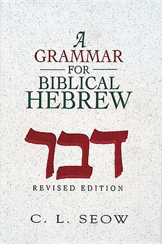 A Grammar for Biblical Hebrew (Hardcover)