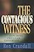 The Contagious Witness: Exploring Christian Conversion