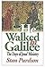 He Walked in Galilee: The D...