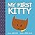 My First Kitty by Mandy Wood