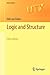 Logic and Structure (Universitext)