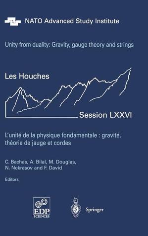 Unity from Duality: Gravity, Gauge Theory and Strings