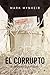 El Corrupto: El misterio de Ray Quinn (Spanish Edition)