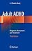Adult ADHD: Diagnostic Assessment and Treatment