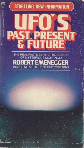 UFOs Past, Present And Future (Mass Market Paperback)