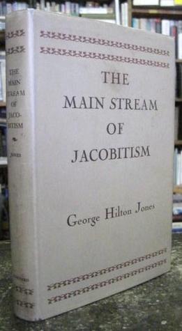 The Main Stream of Jacobitism (Hardcover)