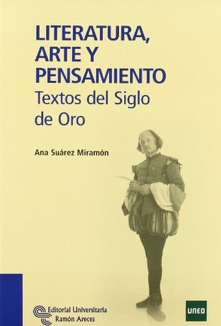 Literatura, arte y pensamiento: Textos del Siglo de Oro (Paperback)