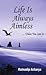 Life is Always Aimless ...Unless You Love It