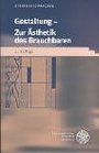 Gestaltung: zur Ästhetik des Brauchbaren Gestaltung: zur Ästhetik des Brauchbaren