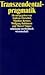 Transzendentalpragmatik: Ein Symposion für Karl-Otto Apel