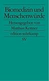 Biomedizin und Menschenwürde