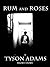 Rum and Roses