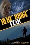 Blue Ridge Fear by Robin Weaver