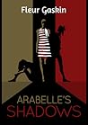 Arabelle's Shadows
