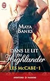 Dans le lit du Highlander by Maya Banks