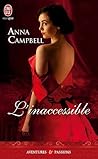 L'inaccessible by Anna Campbell