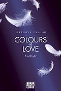 Entblößt (Colours of Love, #2)