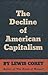 The Decline of American Cap...