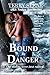 Bound by Danger