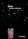 Adrian: Born Under a Falling Star (Wells Family, #1) Adrian: Born Under a Falling Star