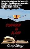 composed in blood