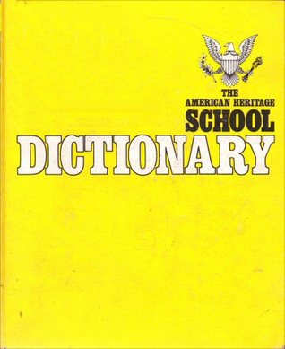 The American Heritage School Dictionary