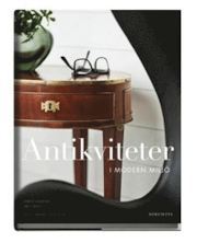 Antikviteter i modern miljö