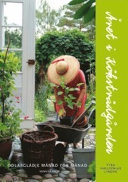 Året i köksträdgården : odlarglädje månad för månad (Hardcover)