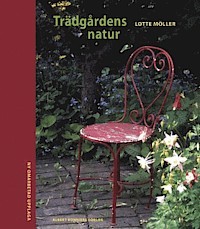 Trädgårdens natur (Paperback)