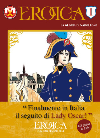Eroica. La gloria di Napoleone, Vol. 1 (Paperback)