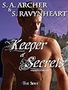 Keeper of Secrets by S.A. Archer