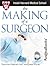 The Making of a Surgeon