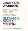 Carry On, Warrior...