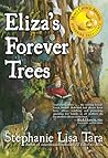 Eliza's Forever Trees