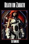 Death on Zanath by Lee Gimenez