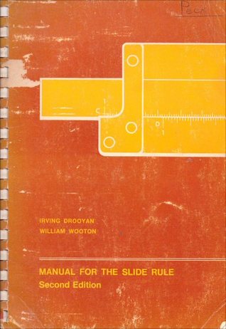 Manual for the Slide Rule (Spiral-bound)
