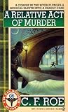 A Relative Act of Murder