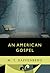 An American Gospel