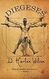 Diegeses by D. Harlan Wilson