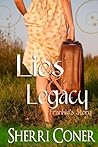 Lies and Legacy by Sherri Coner