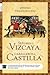 Señores de Vizcaya, Caballeros de Castilla