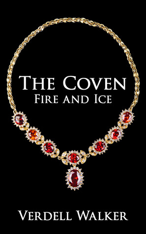 The Coven: Fire and Ice