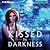 Kissed by Darkness (Sunwalker Saga #1)