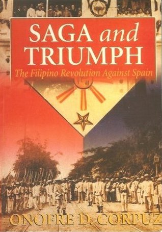 Saga and Triumph : The Filipino Revolution Against Spain